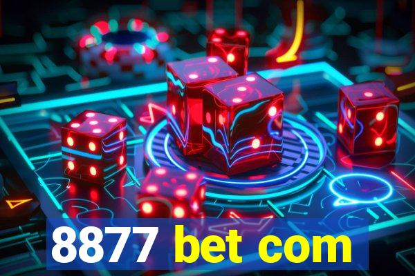 8877 bet com